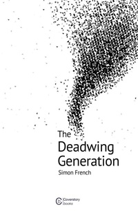Enlarge image Cover: The Deadwing Generation - Coverstory Books