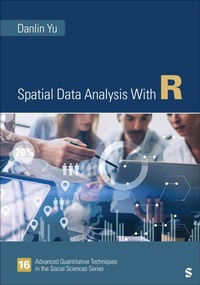 Enlarge image Cover: Spatial Data Analysis With R - SAGE Publications Inc