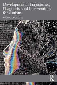 Abbildung von: Developmental Trajectories, Diagnosis, and Interventions for Autism - Routledge