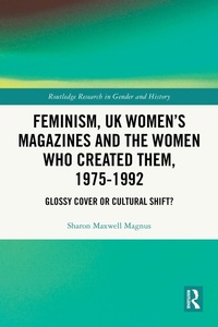 Bild: Feminism, UK Women's Magazines and the Women who Created Them, 1975-1992 - Routledge