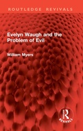 Cover: Evelyn Waugh and the Problem of Evil - Routledge