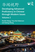 Cover: ???? Developing Advanced Proficiency in Chinese through Modern Issues Volume 2 - Routledge