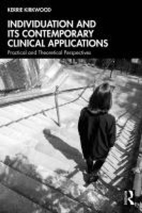 Abbildung von: Individuation and its Contemporary Clinical Applications - Routledge