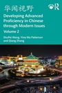 Cover: ???? Developing Advanced Proficiency in Chinese through Modern Issues Volume 2 - Routledge