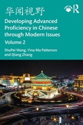 Cover: ???? Developing Advanced Proficiency in Chinese through Modern Issues Volume 2 - Routledge