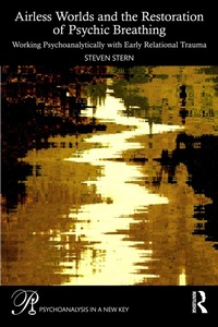 Abbildung von: Airless Worlds and the Restoration of Psychic Breathing - Routledge