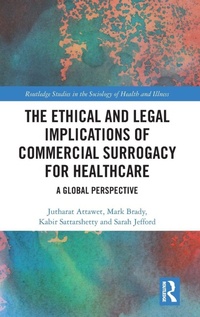 Abbildung von: The Ethical and Legal Implications of Commercial Surrogacy for Healthcare - Routledge