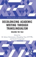 Cover: Decolonizing Academic Writing through Translingualism - Routledge