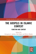 Cover: The Gospels in Islamic Context - Routledge