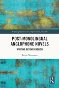 Abbildung von: Post-Monolingual Anglophone Novels - Routledge