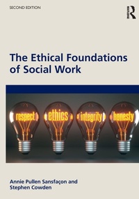 Enlarge image Cover: The Ethical Foundations of Social Work - Routledge