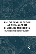 Bild: Nuclear Power in Britain and Germany: Trust, Democracy, and Futures - Routledge