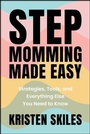 Cover: Stepmomming Made Easy - Sybex Inc.,U.S.
