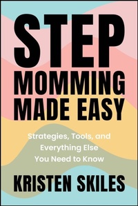 Enlarge image Cover: Stepmomming Made Easy - Sybex Inc.,U.S.