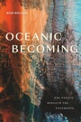 Cover: Oceanic Becoming - Duke University Press