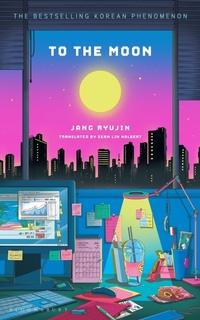 Enlarge image Cover: To the Moon - Bloomsbury Publishing PLC