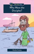 Cover: Who Were the Disciples? - Christian Focus 4Kids