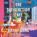 Cover: The Satisfaction Cafe - SIMON & SCHUSTER AUDIO
