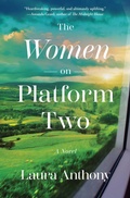 Cover: The Women on Platform Two - Simon & Schuster