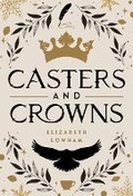 Cover: Casters and Crowns - SHADOW MOUNTAIN