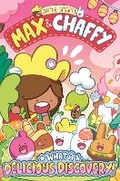 Cover: Max and Chaffy: What a Delicious Discovery! (from the multi-million-selling creative genius Jamie Smart) - David Fickling Books