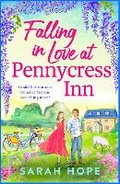Cover: Falling in Love at Pennycress Inn - Boldwood Books Ltd