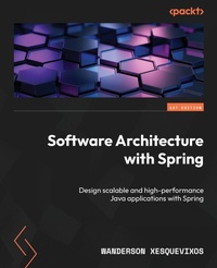 Enlarge image Cover: Software Architecture with Spring - Packt Publishing