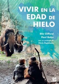 Cover: Vivir En La Edad de Hielo - Archaeopress Publishing