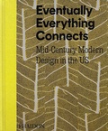 Cover: Eventually Everything Connects - Phaidon Press Ltd