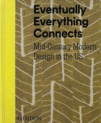 Abbildung von: Eventually Everything Connects - Phaidon Press Ltd