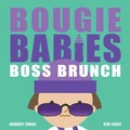 Cover: Bougie Babies Boss Brunch - Little Tiger