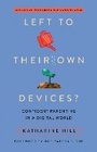 Cover: Left to Their Own Devices? - Kilfinan Press
