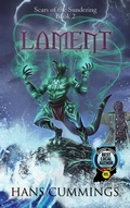 Cover: Lament (Scars of the Sundering, #2) - Hans Cummings