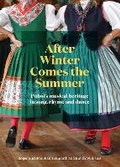 Cover: After Winter Comes the Summer - Massey University Press