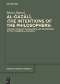 Cover: Volume I: English Translation and Commentary of the >Maqa?id al-falasifa< - De Gruyter