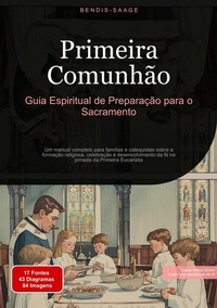 Abbildung von: Primeira Comunhão: Guia Espiritual de Preparação para o Sacramento - Saage Books