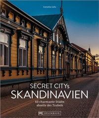 Abbildung von: Secret Citys Skandinavien - Bruckmann Verlag