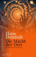 Cover: Die Macht der Drei - Andhof