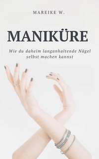 Abbildung von: Maniküre - epubli