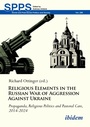 Cover: Religious Elements in the Russian War of Aggression Against Ukraine - ibidem
