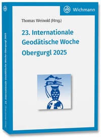 Abbildung von: 23. Internationale Geodätische Woche Obergurgl 2025 - Wichmann Verlag