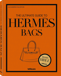 Abbildung von: The Ultimate Guide to Hermès Bags - teNeues