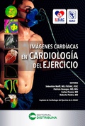 Cover: Im&aacute;genes Card&iacute;acas en Cardiolog&iacute;a del Ejercicio - Distribuna Editorial M&eacute;dica