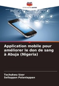 Cover: Application mobile pour ameliorer le don de sang a Abuja (Nigeria) - Editions Notre Savoir