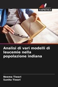 Cover: Analisi di vari modelli di leucemie nella popolazione indiana - Edizioni Sapienza