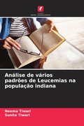 Cover: Analise de varios padroes de Leucemias na populacao indiana - Edicoes Nosso Conhecimento