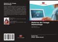 Cover: Maitrise de l'image Deshuntage - Editions Notre Savoir