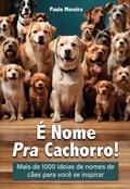 Cover: &Eacute; Nome Pra Cachorro! - Clube de Autores