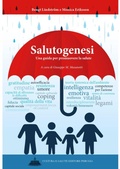 Cover: Salutogenesi. Una guida per promuovere la salute - Cultura e Salute Editore Perugia