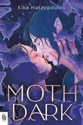 Cover: Moth Dark - G.P. Putnam's Sons Books for Young Readers